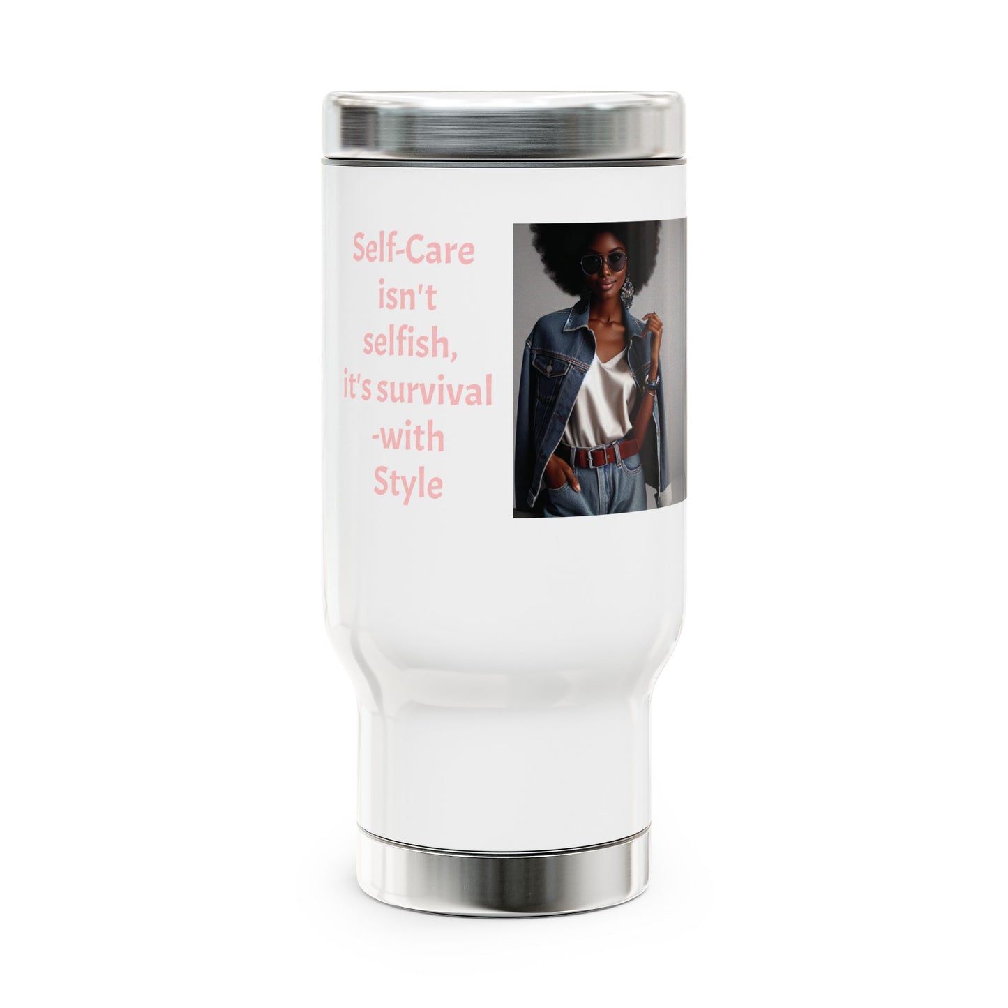 Self-Care Survival Stainless Steel Travel Mug - 14oz Coffee Cup for On-the-Go, Motivational Drinkware, [...]